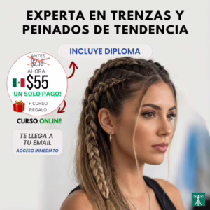 Curso: Experta en Trenzas y Peinados de Tendencia